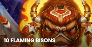 10 Flaming Bisons
