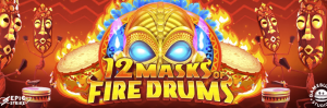 12 Masks of Fire Drums Demo Slot