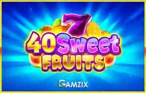 40 Sweet Fruits Demo Slot