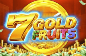 7 Gold Fruits