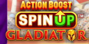 Action Boost SpinUP Gladiator
