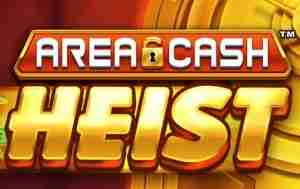 Area Cash Heist Demo Slot