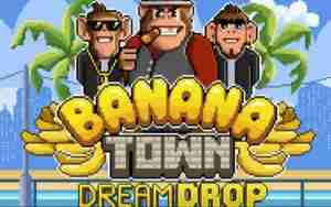 Banana Town Dream Drop Demo Slot