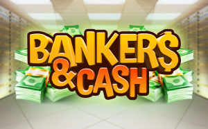 Bankers & Cash