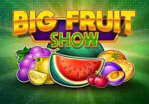 Big Fruit Show