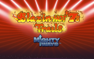 Blazin Hot 7’s Trail Mighty Ways Demo Slot