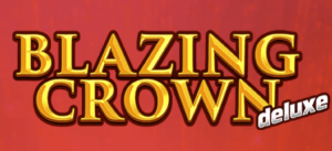 Blazing Crown Deluxe