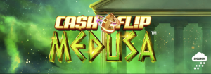 Cash Flip Medusa