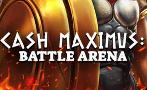 Cash Maximus: Battle Arena