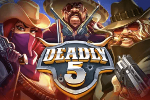 Deadly 5 Demo Slot