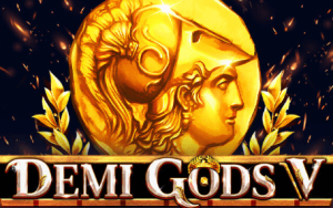 Demi Gods V