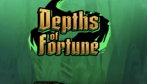 Depths of Fortune