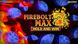 Firebolt Max 7s Hold and Win