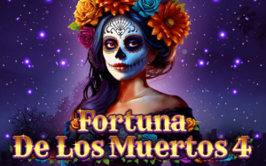 Fortuna De Los Muertos 4