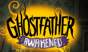Ghostfather Awakened