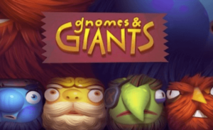 Gnomes & Giants