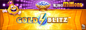 Gold Blitz King Millions