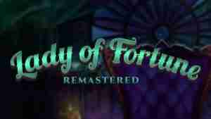 Lady of Fortune Remastered