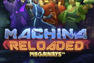 Machina Reloaded Megaways Demo Slot