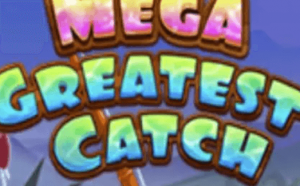 Mega Greatest Catch Demo Slot