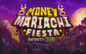 Money Mariachi Fiesta Infinity Reels