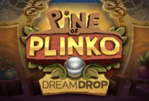 Pine of Plinko Dream Drop Demo Slot