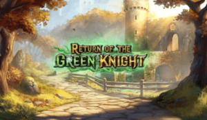 Return of the Green Knight