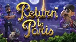 Return to Paris Slot