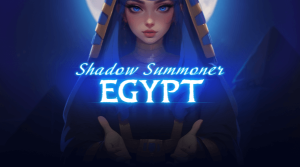 Shadow Summoner Egypt