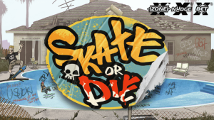 Skate or Die