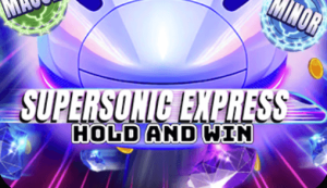 Supersonic Express Hold & Win