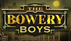 The Bowery Boys Demo Slot